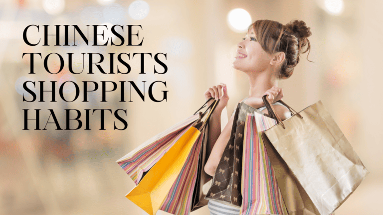 Chinese Tourists Shopping: Key Habits To Understand