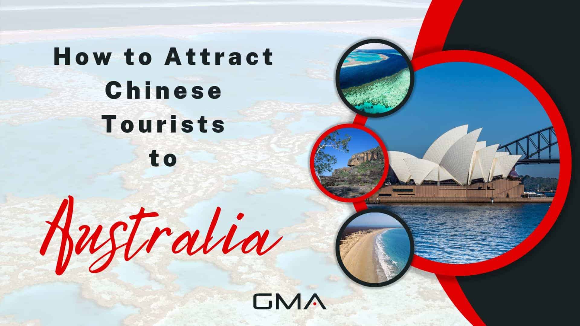 How to Attract Chinese Tourists to Australia?