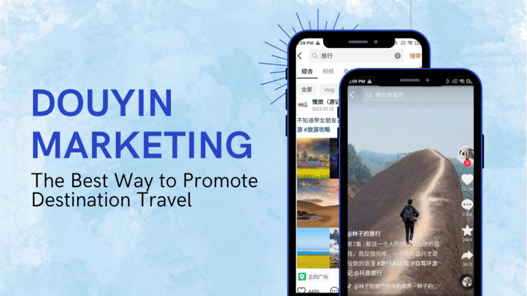 Douyin Marketing, The Best Way to Promote Destination Travel